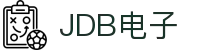 JDB电子 (中国)官方网站_JDB夺宝